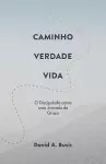 Caminho, Verdade, Vida cover