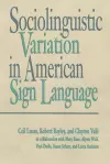 Sociolinguistic Variation in American Sign Language cover