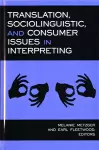 Translation, Sociolinguistic and Consumer Issues in Interpreting cover