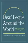 Deaf People Around the World - Educational and Social Perspectives cover