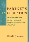 Partners in Education - Issues and Trends from the 21st International Congress on the Education of the Deaf cover