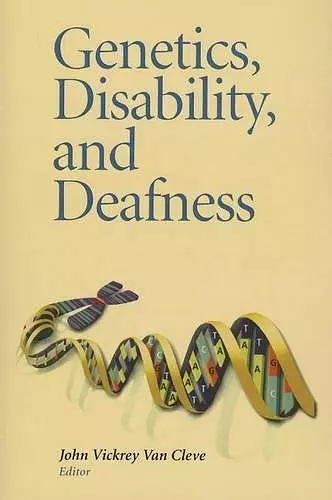 Genetics, Disability, and Deafness cover