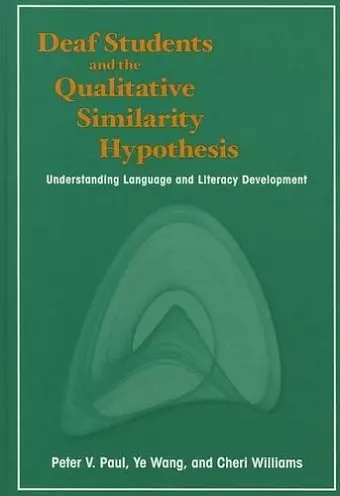 Deaf Students and the Qualitative Similarity Hypothesis cover