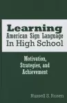 Learning American Sign Language in High School cover