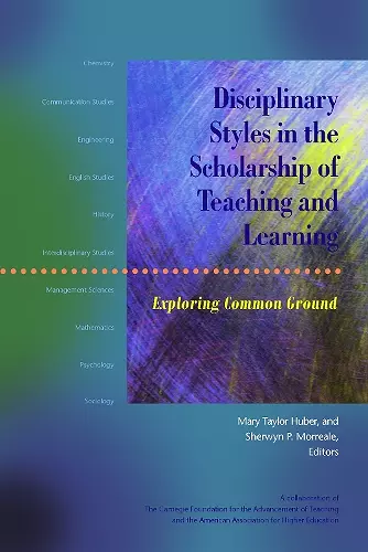 Disciplinary Styles in the Scholarship of Teaching and Learning cover