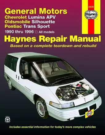 General Motors covering Chevrolet Lumina APV, Oldsmobile Silhouette & Pontiac Trans Sport models (1990-1996) Haynes Repair Manual (USA) cover