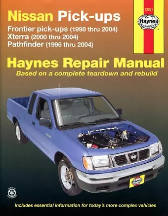 Nissan Frontier, Xterra & Pathfinder (9604) covering Frontier Pick-up (98-04), Xterra (00-04) & Pathfinder (96-04) Haynes Repair Manual (USA) cover