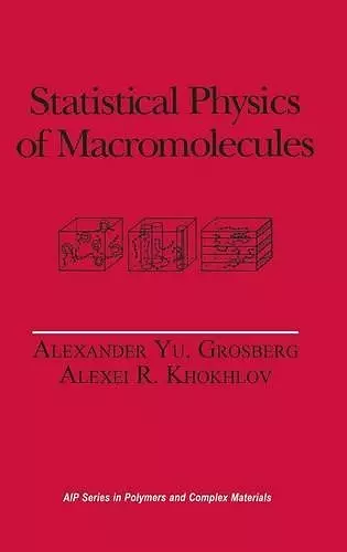 Statistical Physics of Macromolecules cover