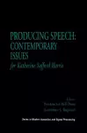 Producing Speech: Contemporary Issues cover