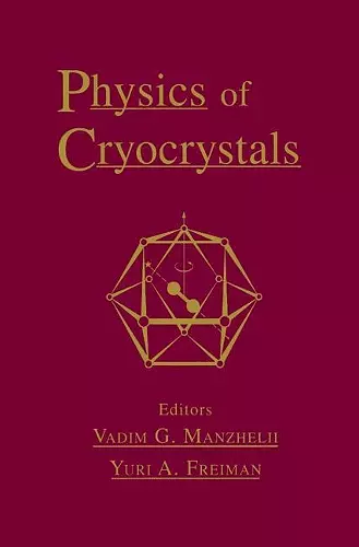 Physics of Cryocrystals cover