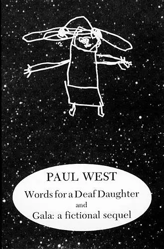 Words for a Deaf Daughter and Gala: A Fictional Sequel cover