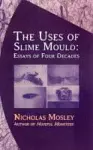 Uses of Slime Mould cover