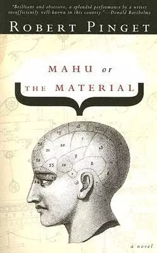 Mahu, Or, the Material cover