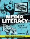 Media Literacy in the K-12 Classroom cover