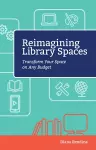 Reimagining Library Spaces cover