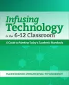 Infusing Technology in the 6-12 Classroom cover