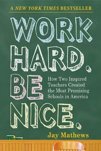 Work Hard. Be Nice. cover