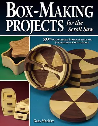 Box-Making Projects for the Scroll Saw cover