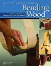 Woodworker's Guide to Bending Wood cover