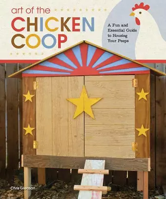 Art of the Chicken Coop cover