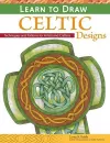 Learn to Draw Celtic Designs cover