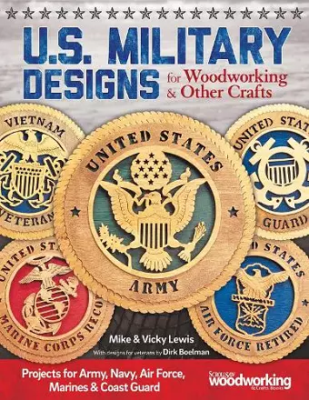 U.S. Military Designs for Woodworking & Other Crafts cover