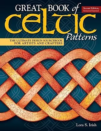 Great Book of Celtic Patterns, Second Edition, Revised and Expanded cover
