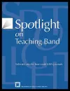 Spotlight on Teaching Band cover