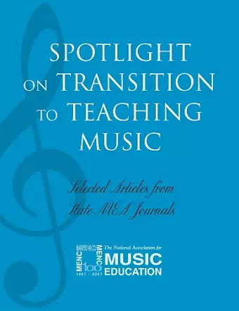 Spotlight on Transition to Teaching Music cover