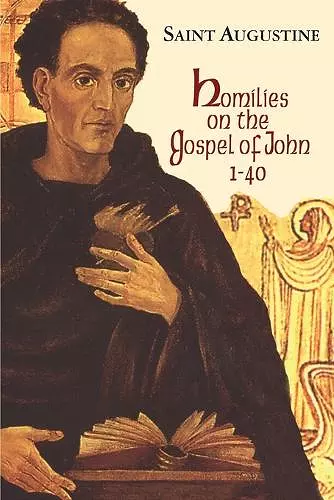 Homilies on the Gospel of John 1 - 40 cover