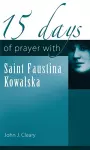 15 Days of Prayer with Saint Faustina Kowalska cover