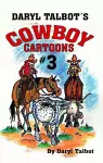 Daryl Talbot's Cowboy Cartoons #3 cover