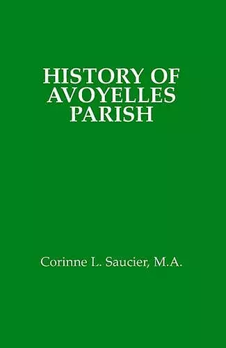 History of Avoyelles Parish, Louisiana cover