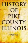 History of Pike County, Illinois cover