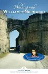Walking with William of Normandy cover