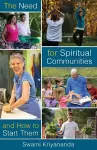 The Need for Spiritual Communities & How to Start Them cover