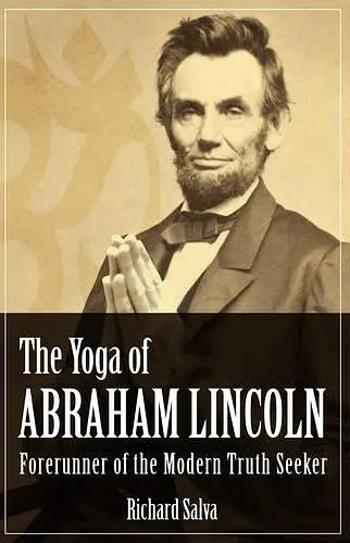The Yoga of Abraham Lincoln cover