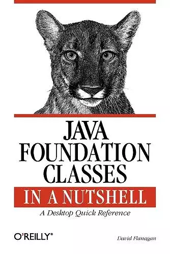 Java Foundation Classes in a Nutshell cover