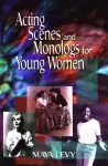Acting Scenes & Monologs for Young Women cover