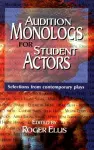 Audition Monologs for Student Actors cover