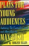Plays for Young Audiences, 2nd Edition cover