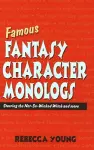 Famous Fantasy Character Monlogs cover