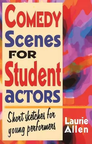 Comedy Scenes for Student Actors cover