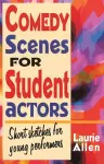 Comedy Scenes for Student Actors cover