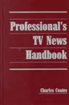 Professional's TV News Handbook cover