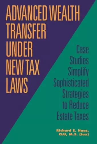 Advanced Wealth Transfer under New Tax Laws cover