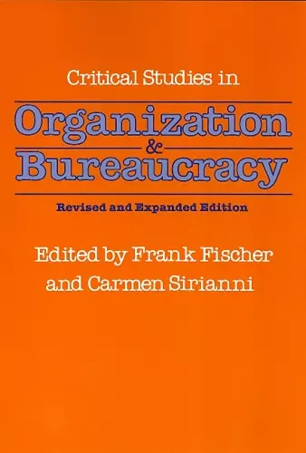 Critical Studies in Organization and Bureaucracy cover