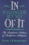 In Washington but not of It cover