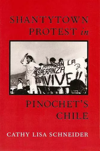 Shantytown Protest in Pinochet's Chile cover