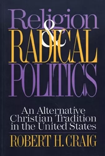 Religion and Radical Politics cover